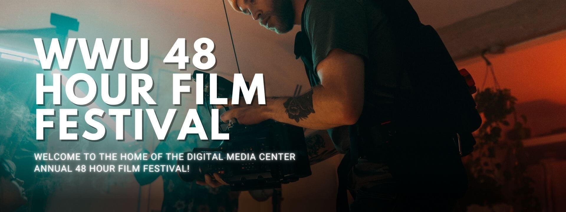 Welcome to the Home of the Digital Media Center 48 Hour film Festival